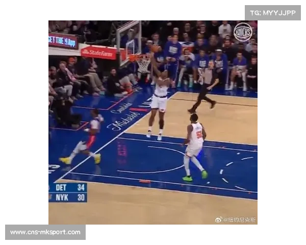 阿努诺比17投11中0失误 尼克斯侧翼核心承担攻防两端重任